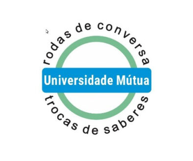 Universidade Mútua - Rodas de Conversa para Trocas de Saberes